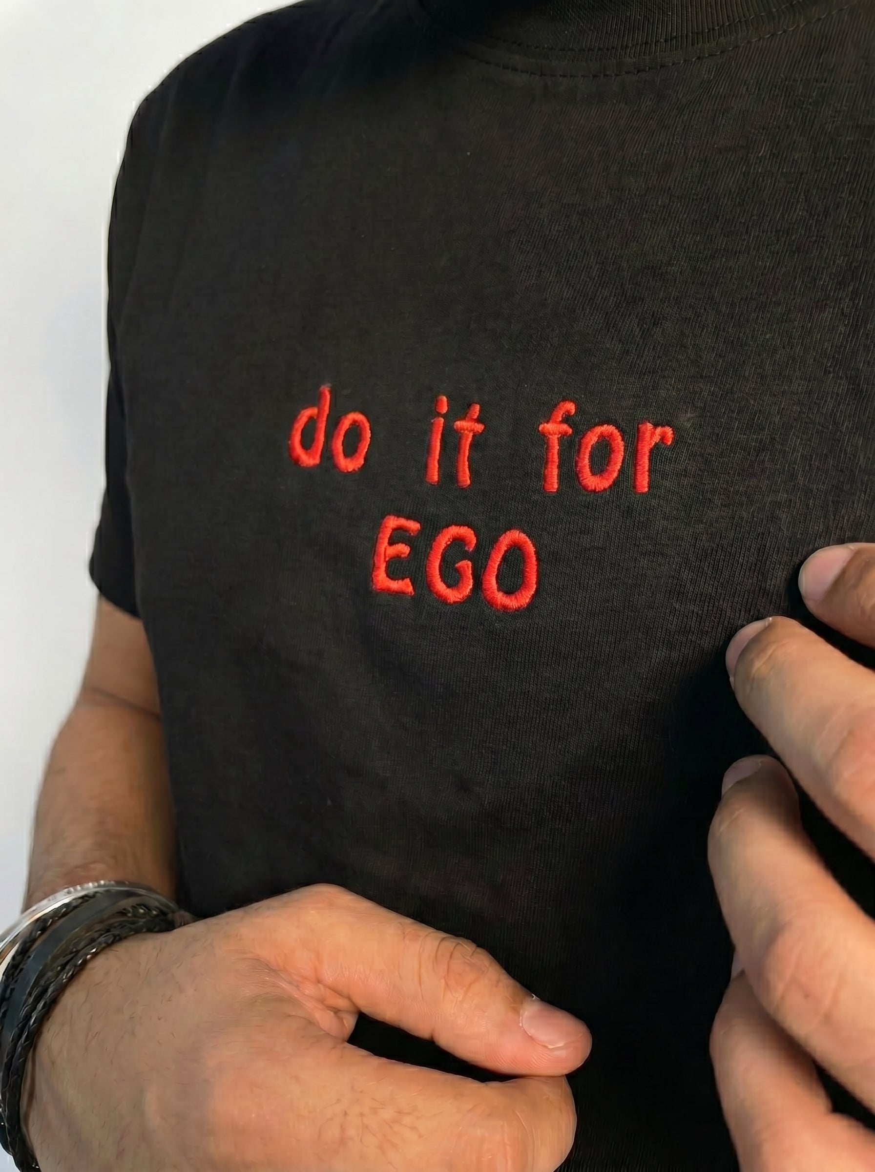 Do it for EGO